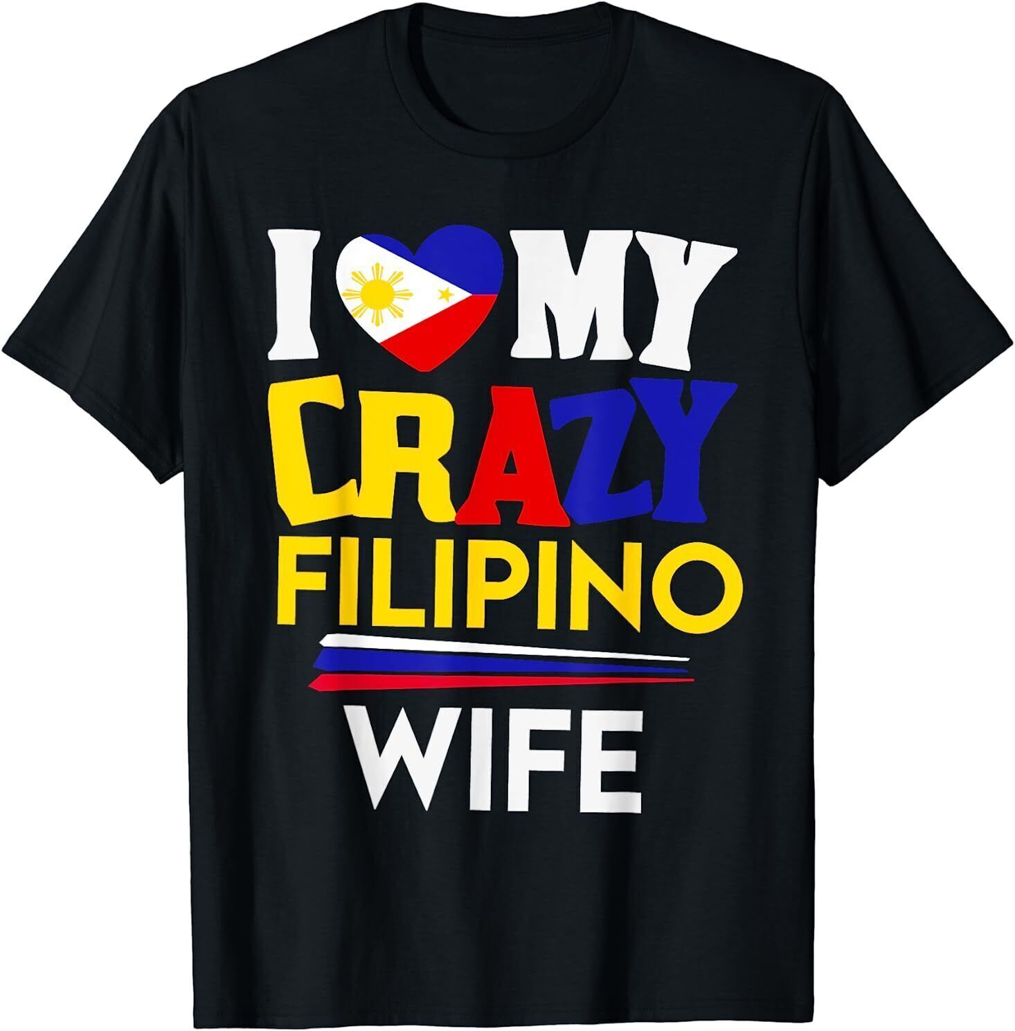 NEW I Love My Crazy Filipino W - Street Fashion Philippines incelemesi ve fiyatı